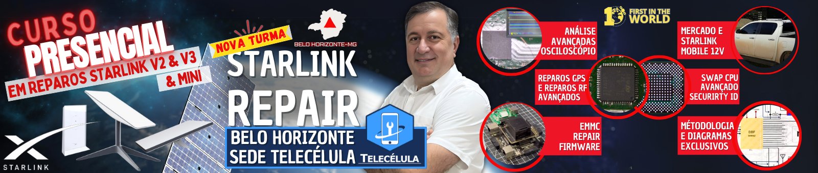 REPARO STARLINK CA CURSOS GOIS, TREINAMENTO PRESENCIAL AVANADO REPARO PLACAS STARLINK V2, V3, MINI